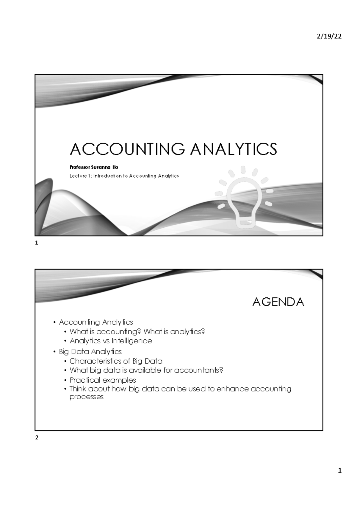 W1 Lecture Introduction for Accounting Analysis 1 • •Accounting