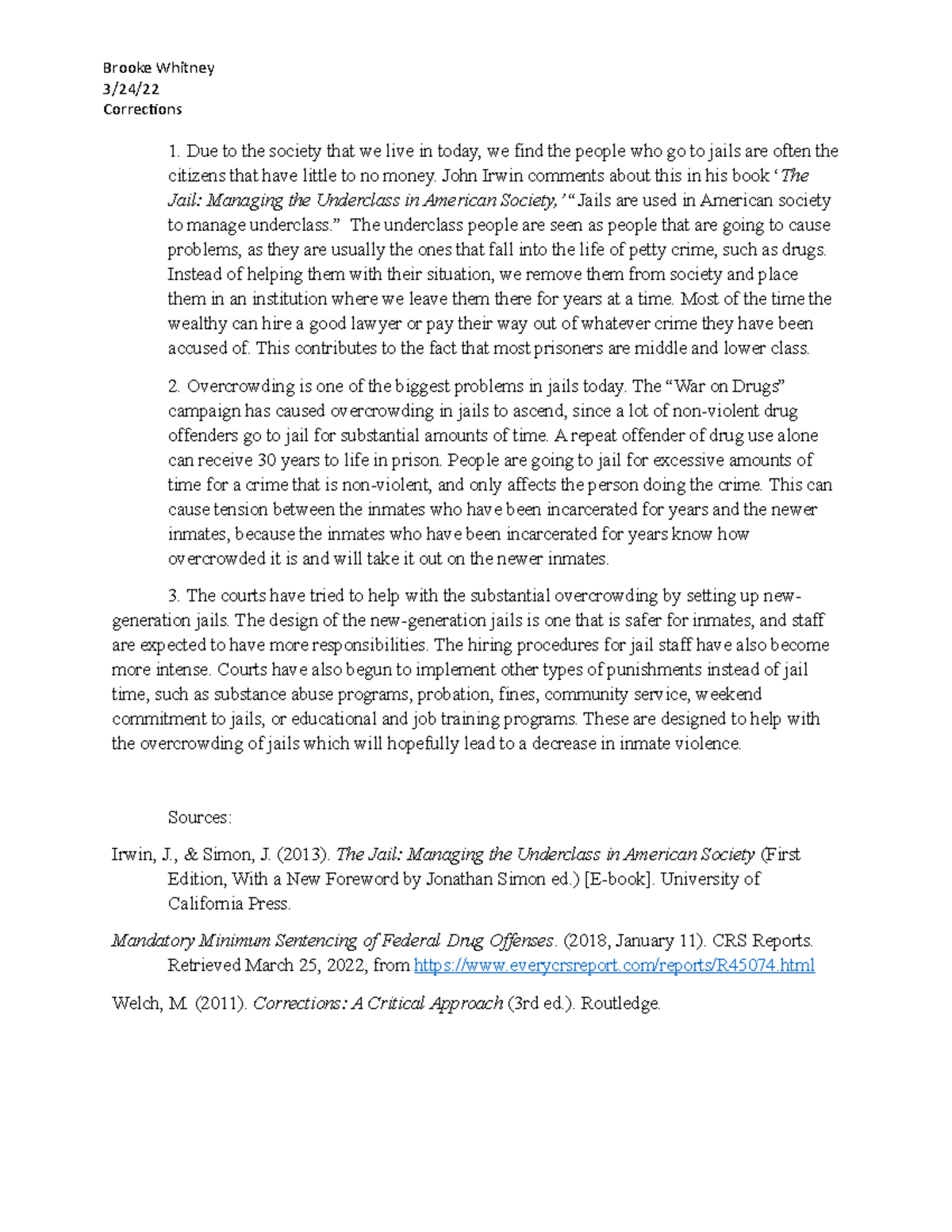 Week 12 Essay - Brooke Whitney 3/24/ Corrections Due to the society ...