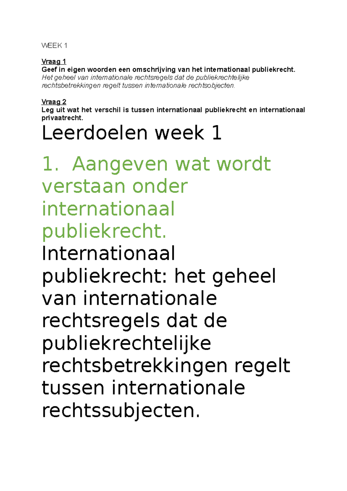 WC Internationaal Publiekrecht - WEEK 1 Vraag 1 Geef In Eigen Woorden ...