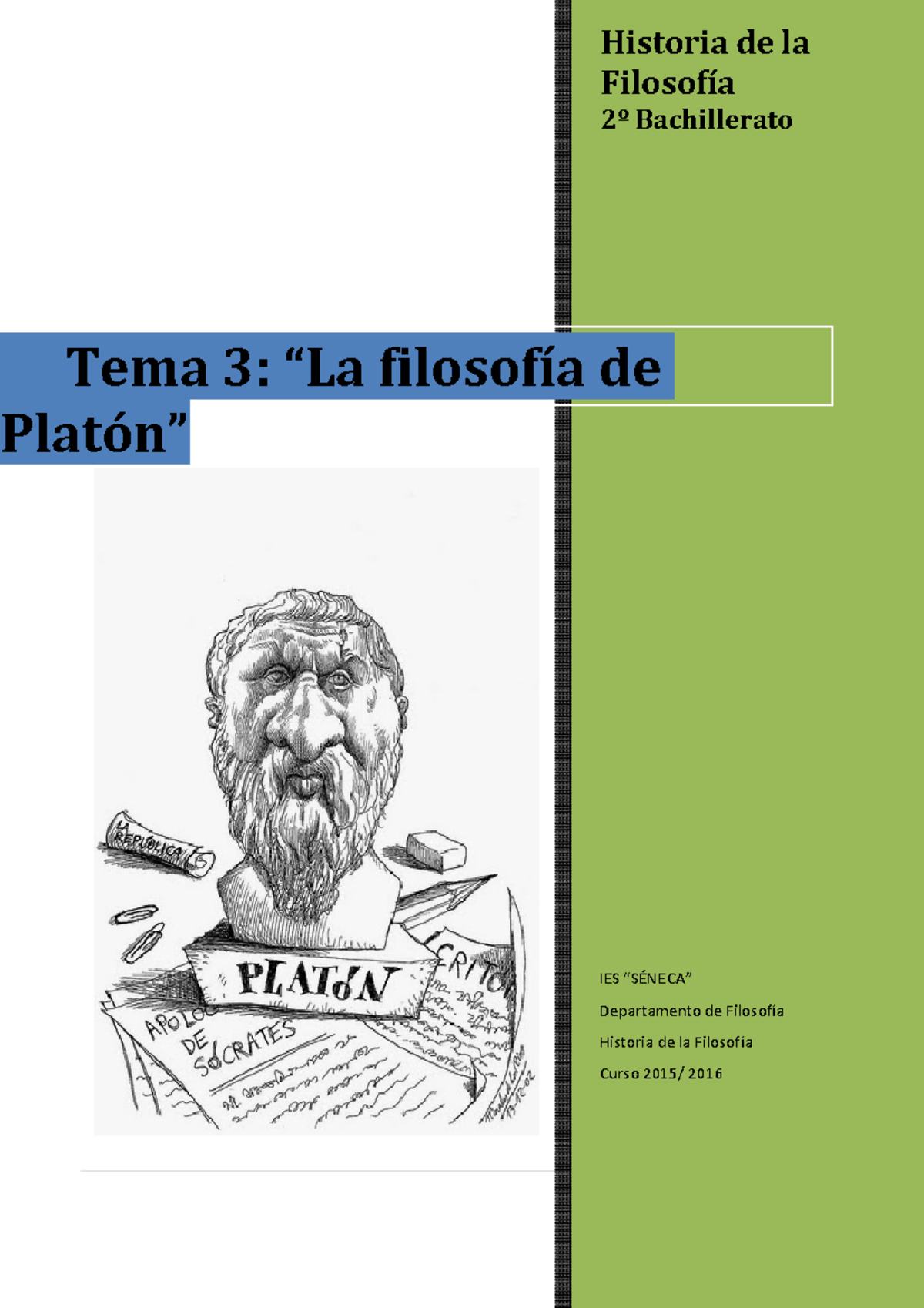 Apuntes Platón II - Historia De La Filosofía 2º Bachillerato Tema 3 ...