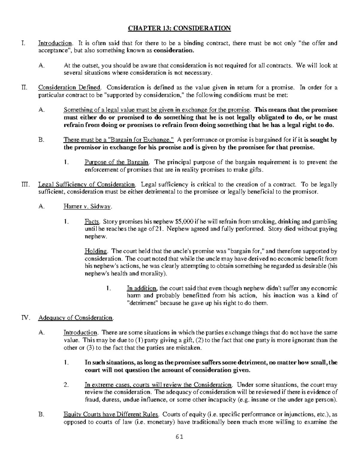 Legal-21 - 61 CHAPTER 13: CONSIDERATION I. Introduction. It is often ...