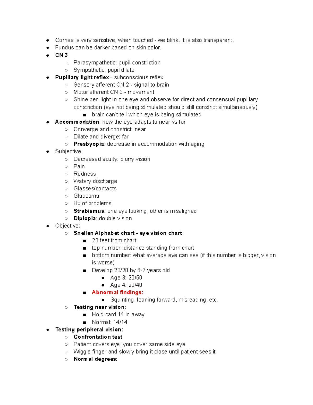 Health Assessment: Sensory - Eyes - Cornea is very sensitive, when ...