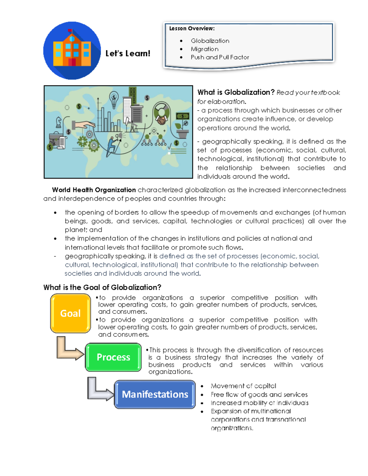 Globalization - Goal • to provide organizations a superior competitive ...