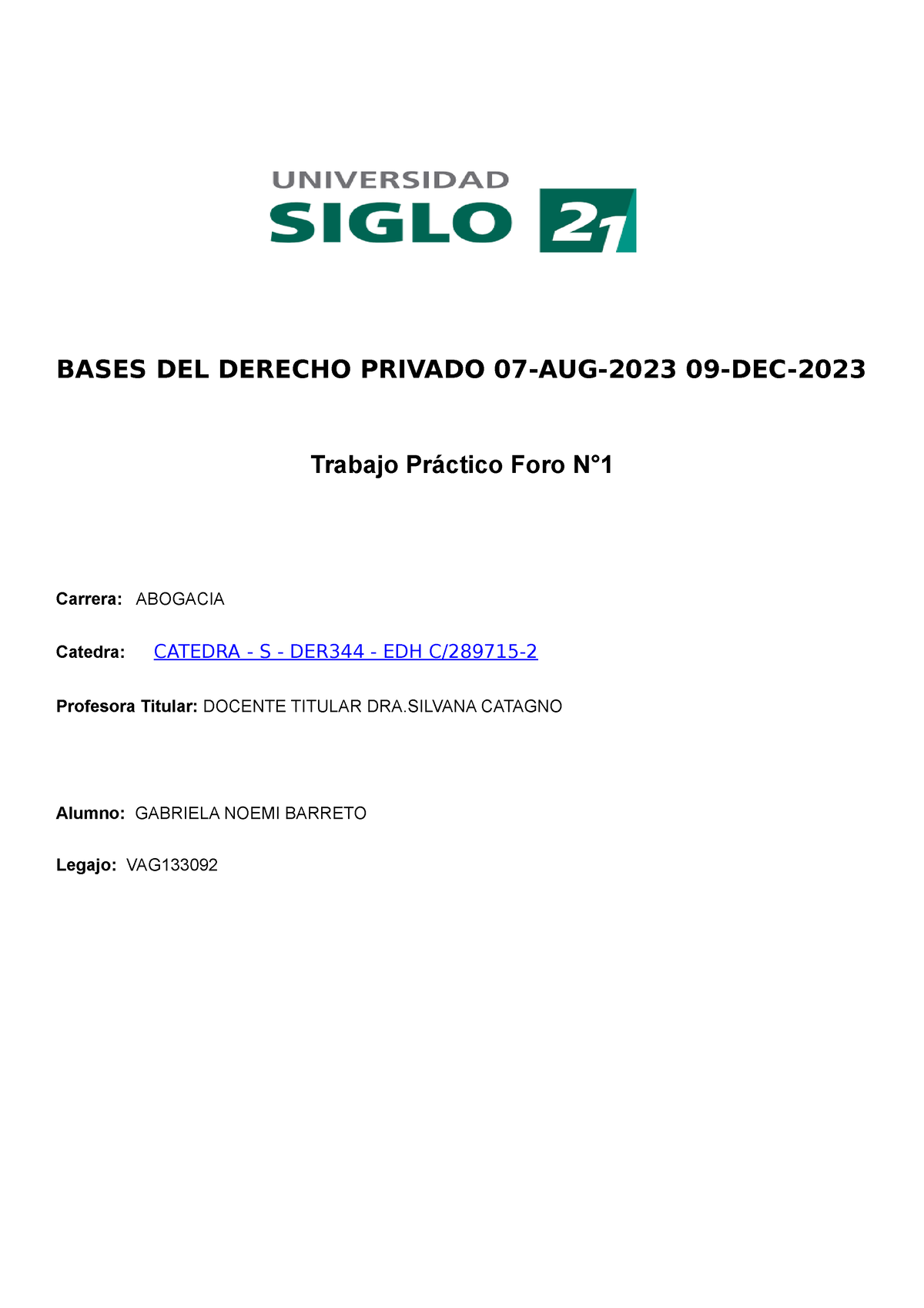 Foro N Base Derecho Privado Bases Del Derecho Privado Aug Dec Trabajo Pr Ctico