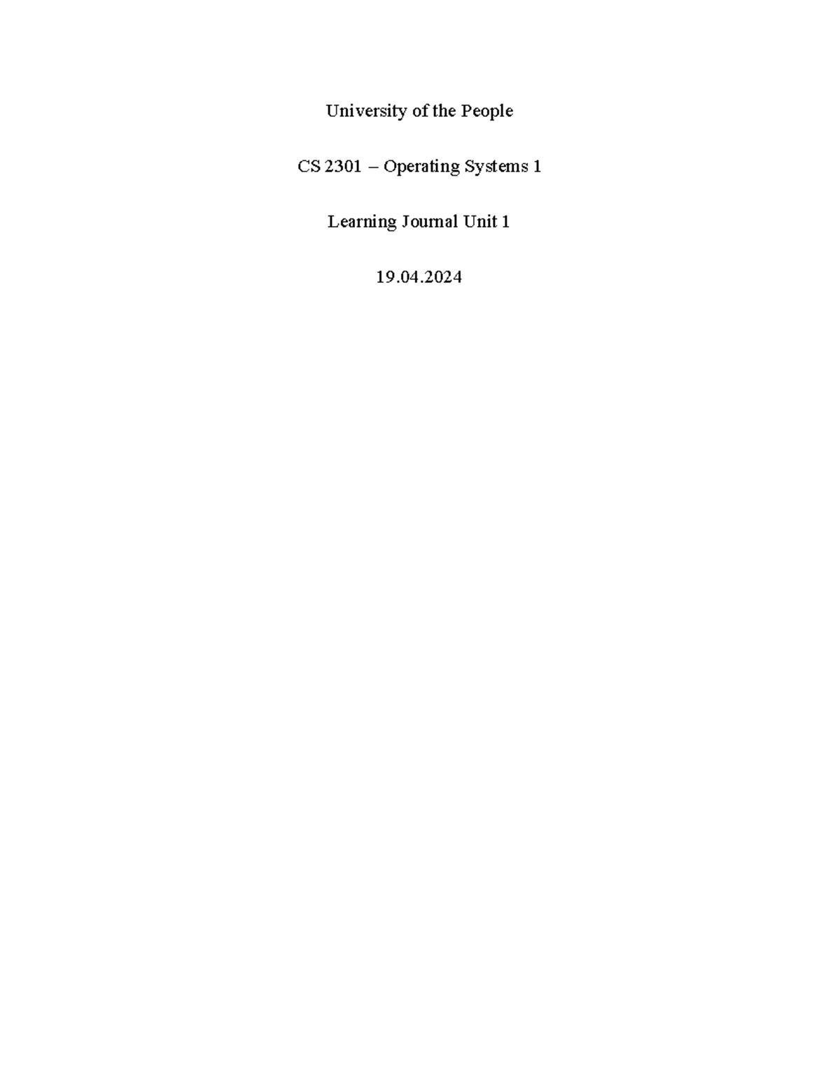 LJ unit1 - Hope this will help! - University of the People CS 2301 ...