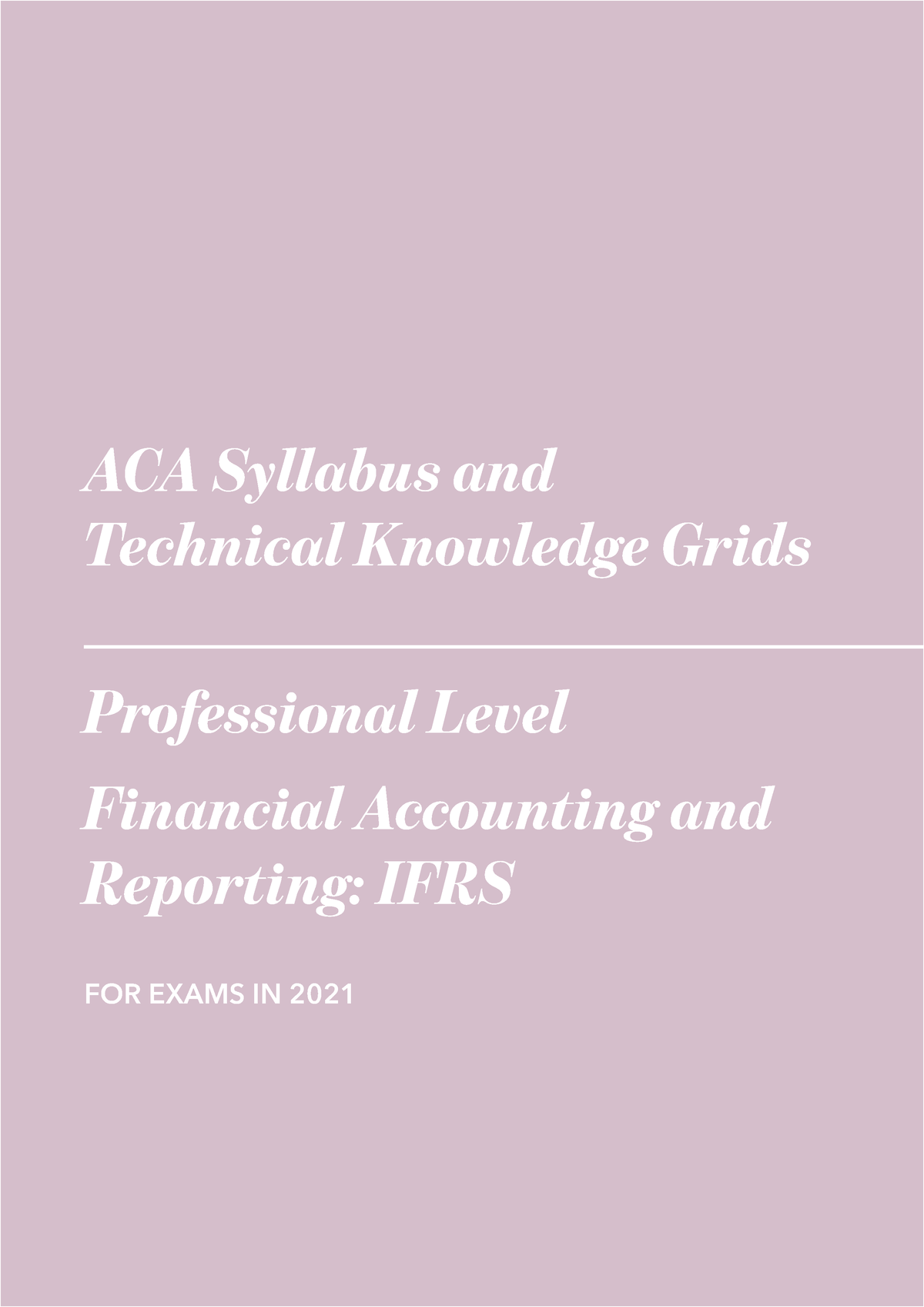 2021 ACA Syllabus Handbook Professional FAR IFRS ACA Syllabus and