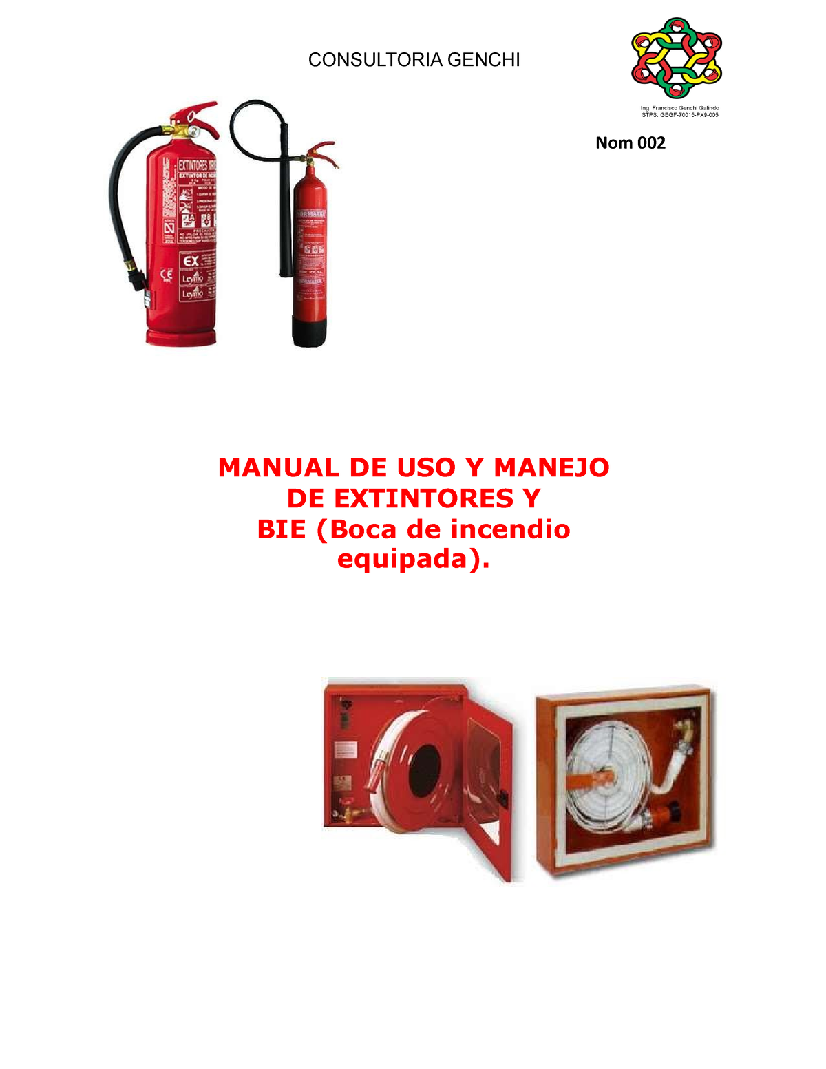 7 Manual De Uso Y Manejo De Extintores Y Bie Nom 002 Manual De Uso Y Manejo De Extintores Y 7484