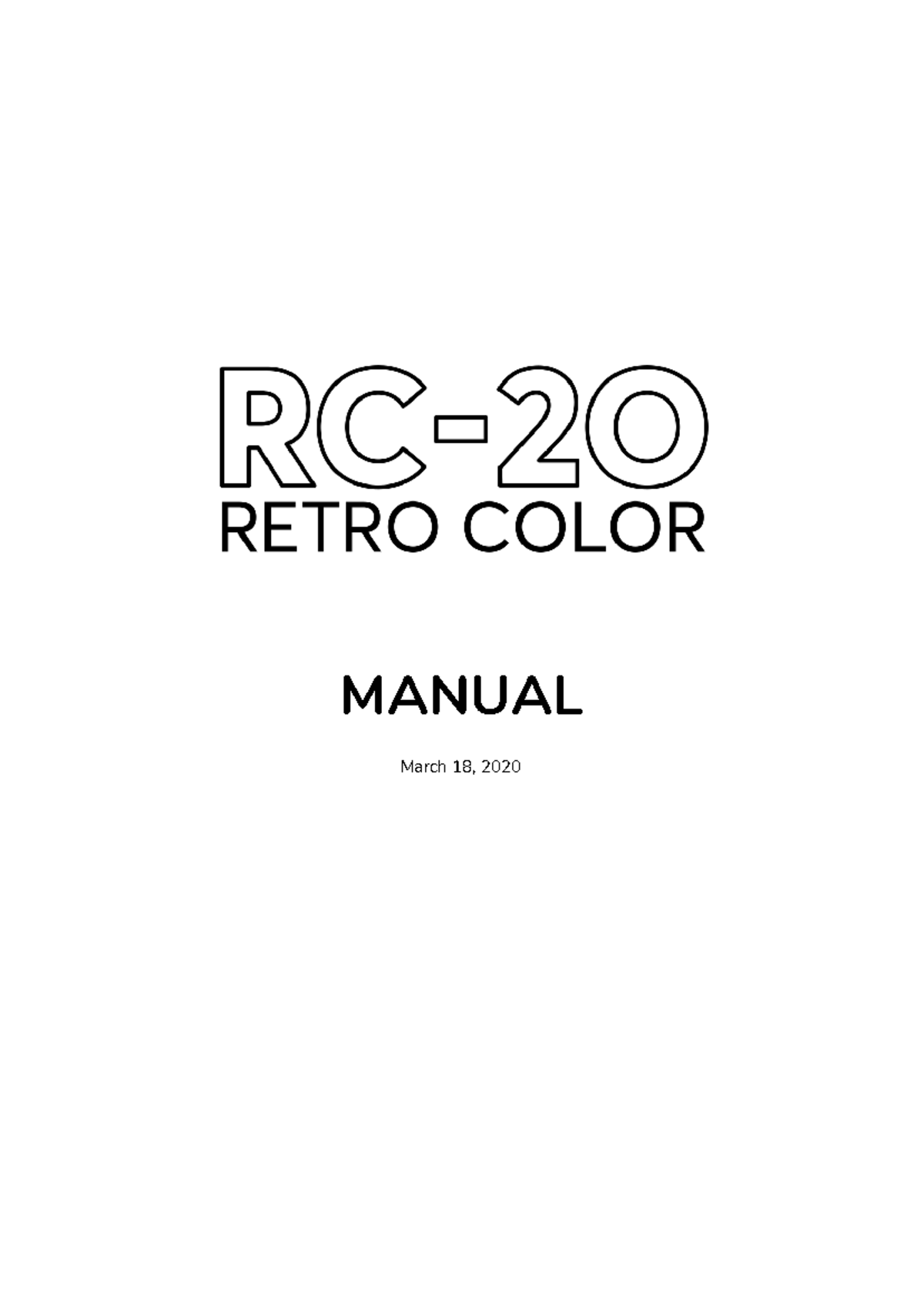 RC-20 Retro Color Manual - MANUAL March 18, 2020 INTRODUCTION What ...
