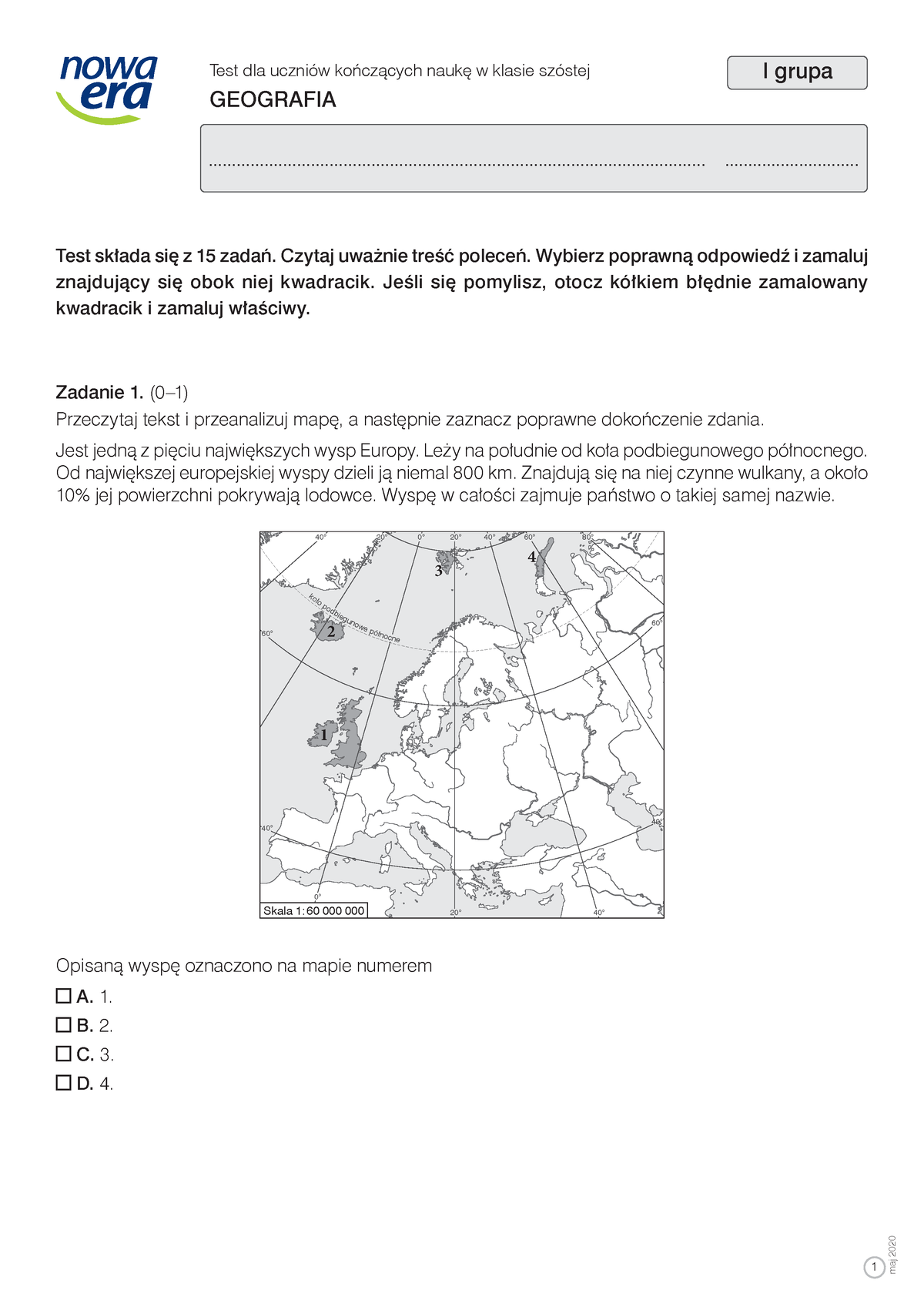 Diagnoza Końcoworoczna- Geografia Kl. VI - 1 Zadanie 1. (0–1 ...