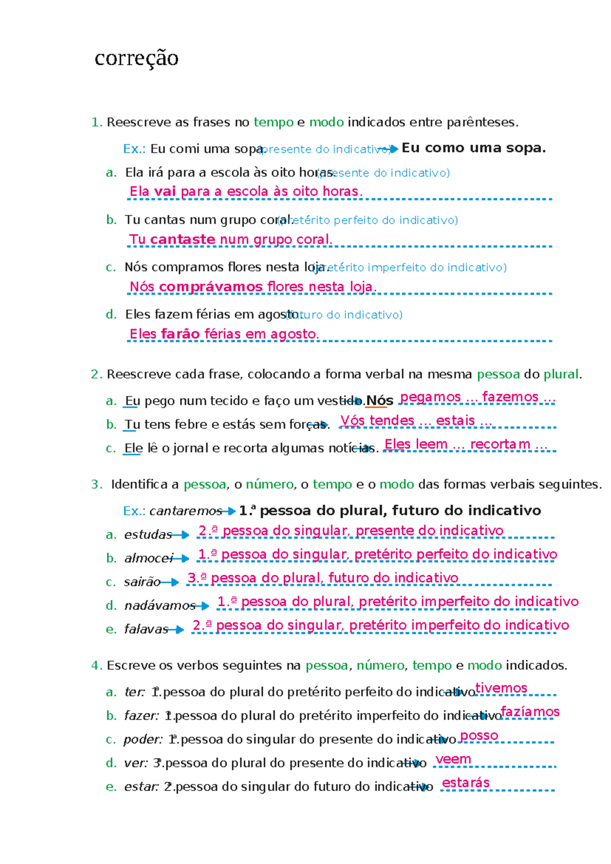 Ficha portugues 5 ano tempos verbais indicativo solucoes - 1. Reescreve ...