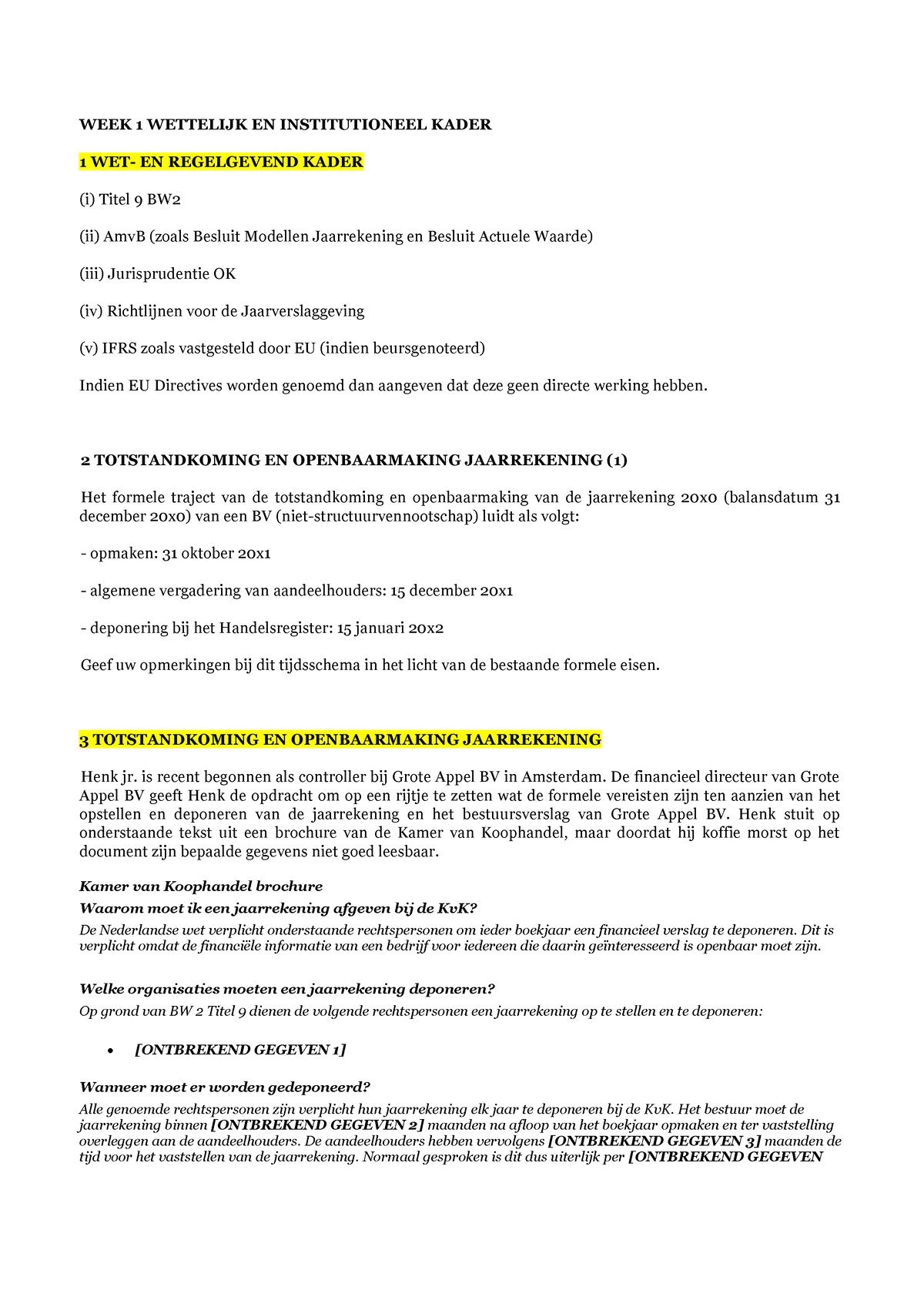 Opgaven Week 1 - Opgave Week 1 - WEEK 1 WETTELIJK EN INSTITUTIONEEL ...