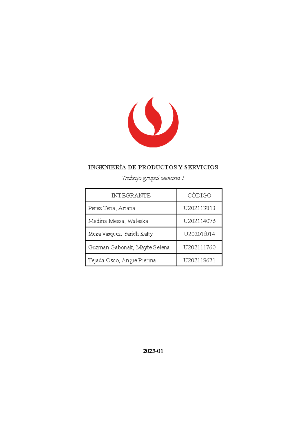 IPS Trabajo Grupal B Semana 1 - INGENIERÍA DE PRODUCTOS Y SERVICIOS ...