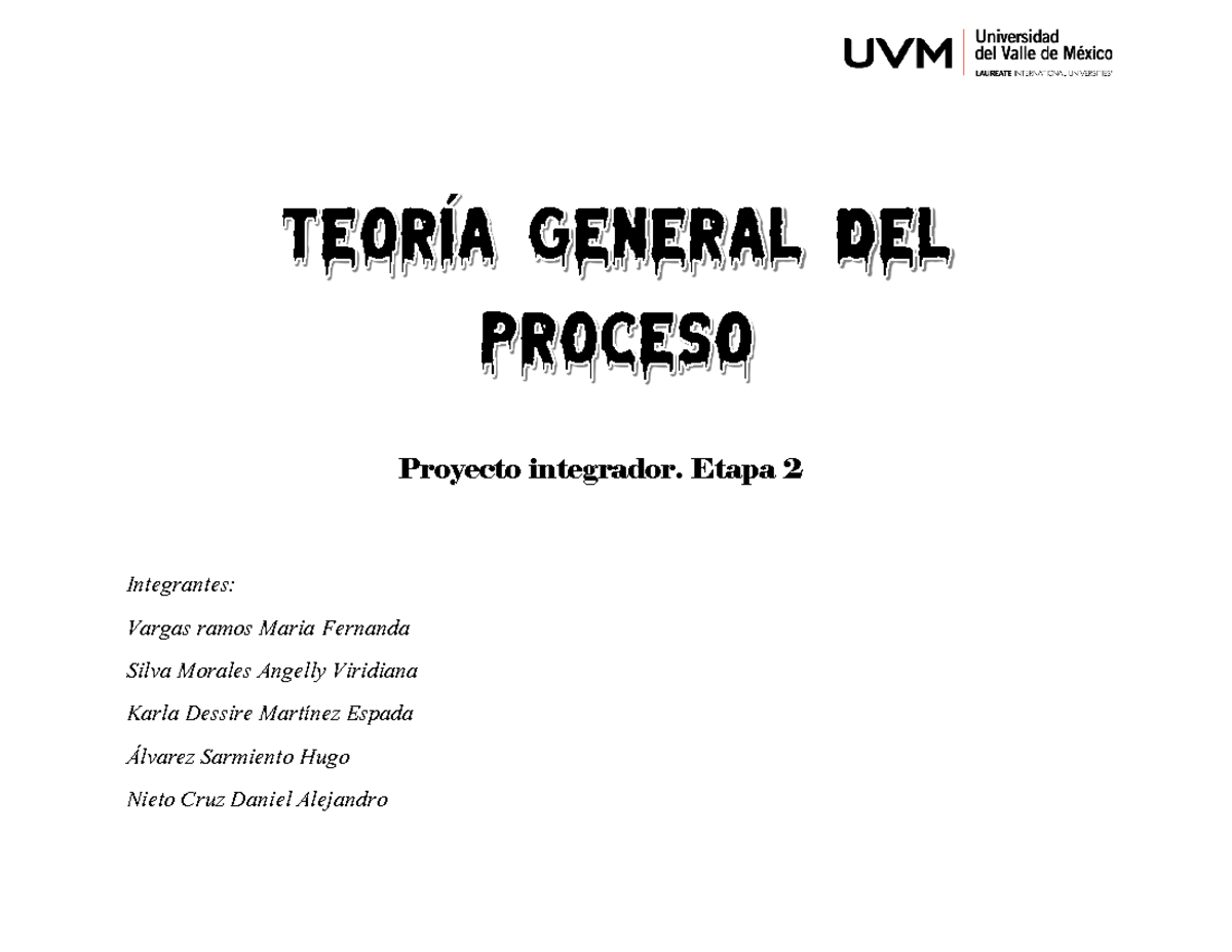 Pi E2 Proyecto Integrador Etapa 2 De Teoría General Del Proceso