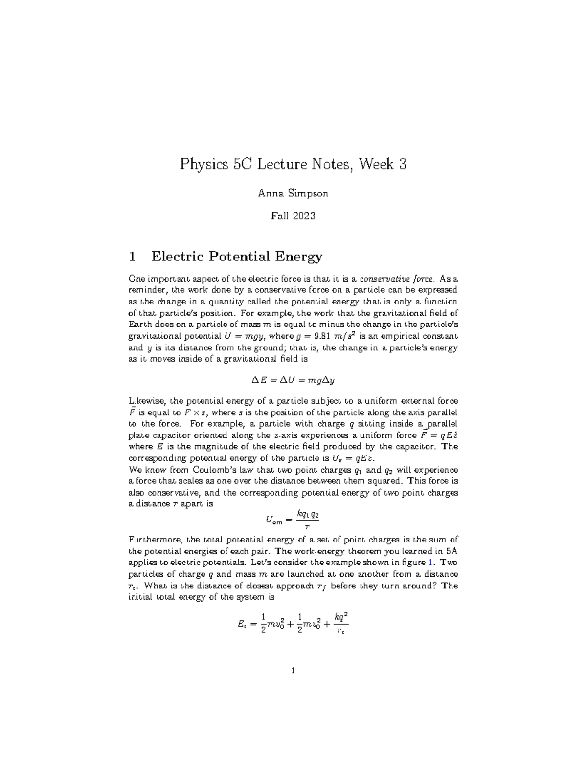 Lecture Notes Week 3 - Aaa - Physics 5C Lecture Notes, Week 3 Anna ...