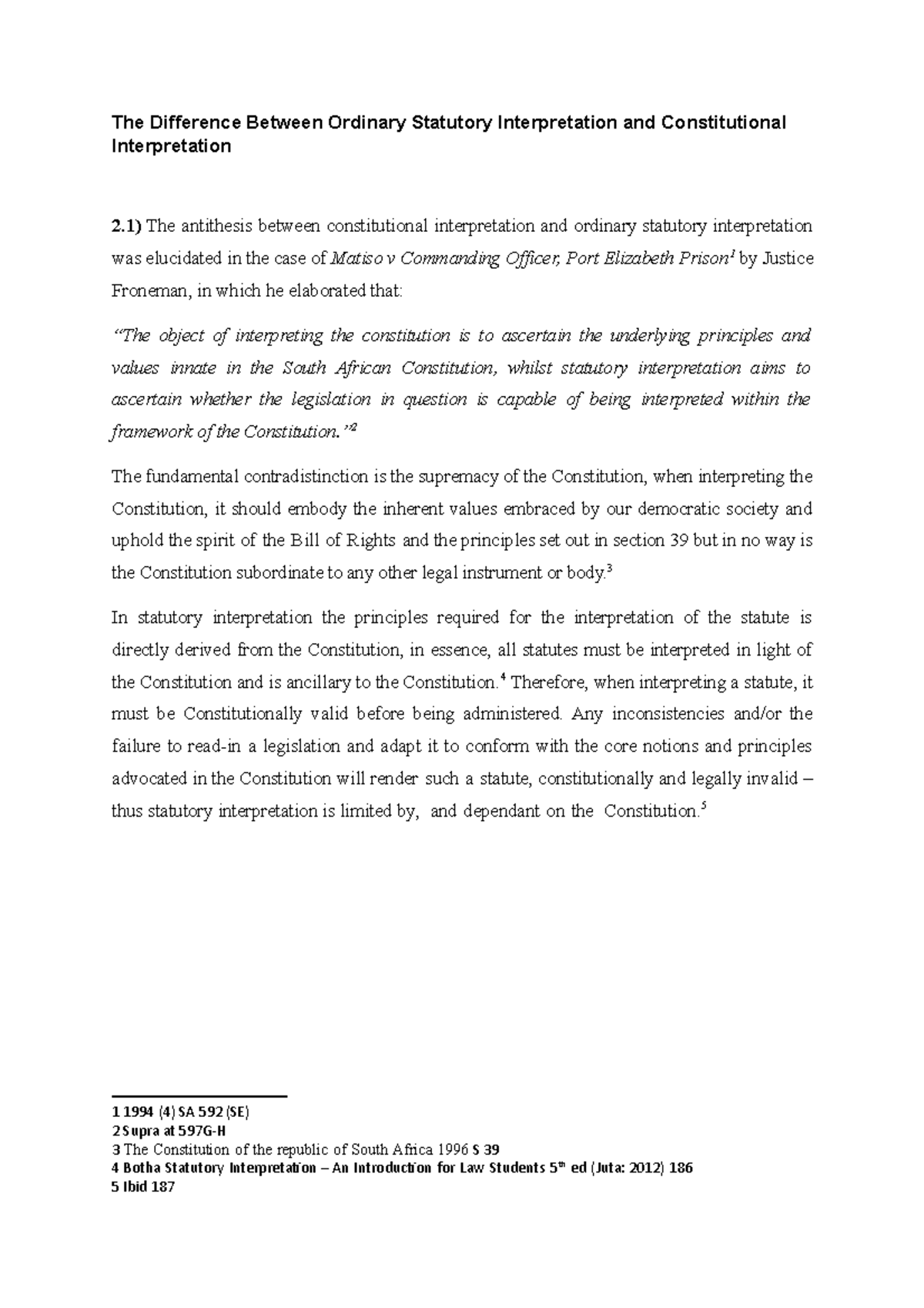 The Difference Between Ordinary Statutory Interpretation and