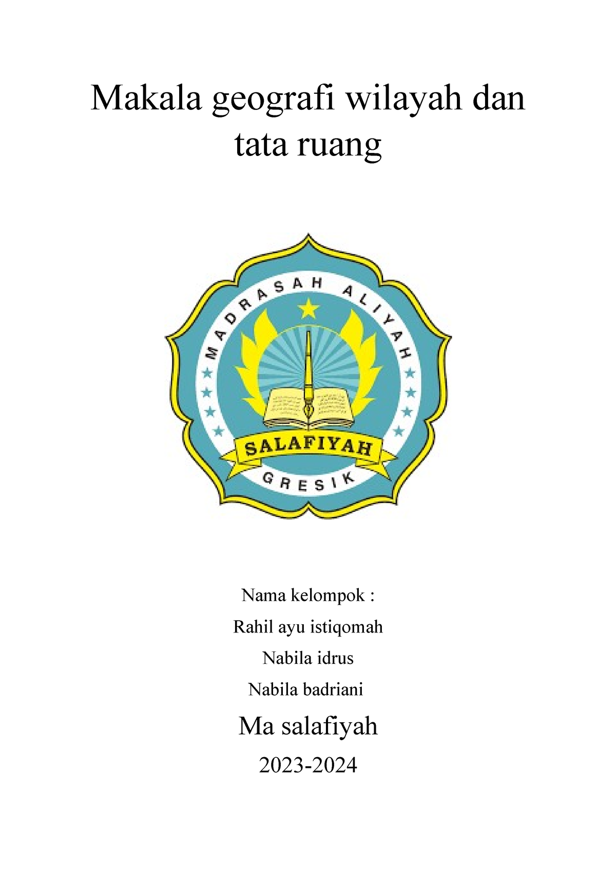 Makala Geografi Wilayah Dan Tata Ruang Makala Geografi Wilayah Dan Tata Ruang Nama Kelompok 5099