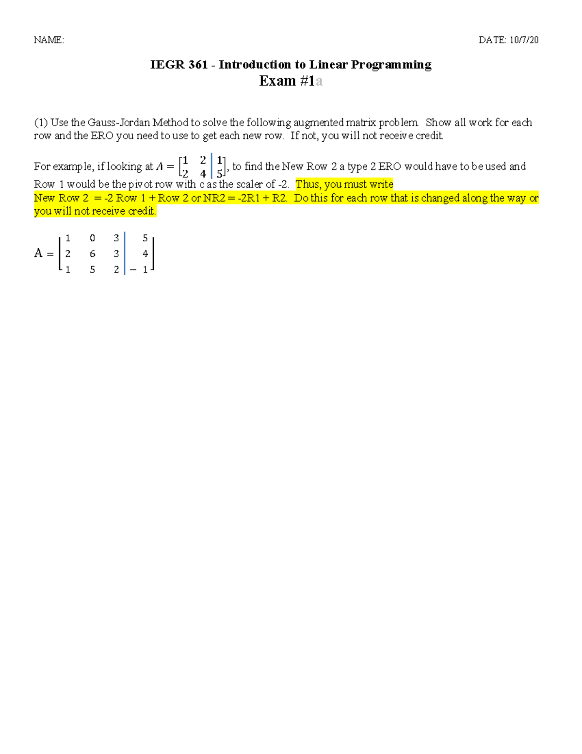 Exam 1A - Linear Programing - NAME: DATE: 10/7/ 20 IEGR 361 ...