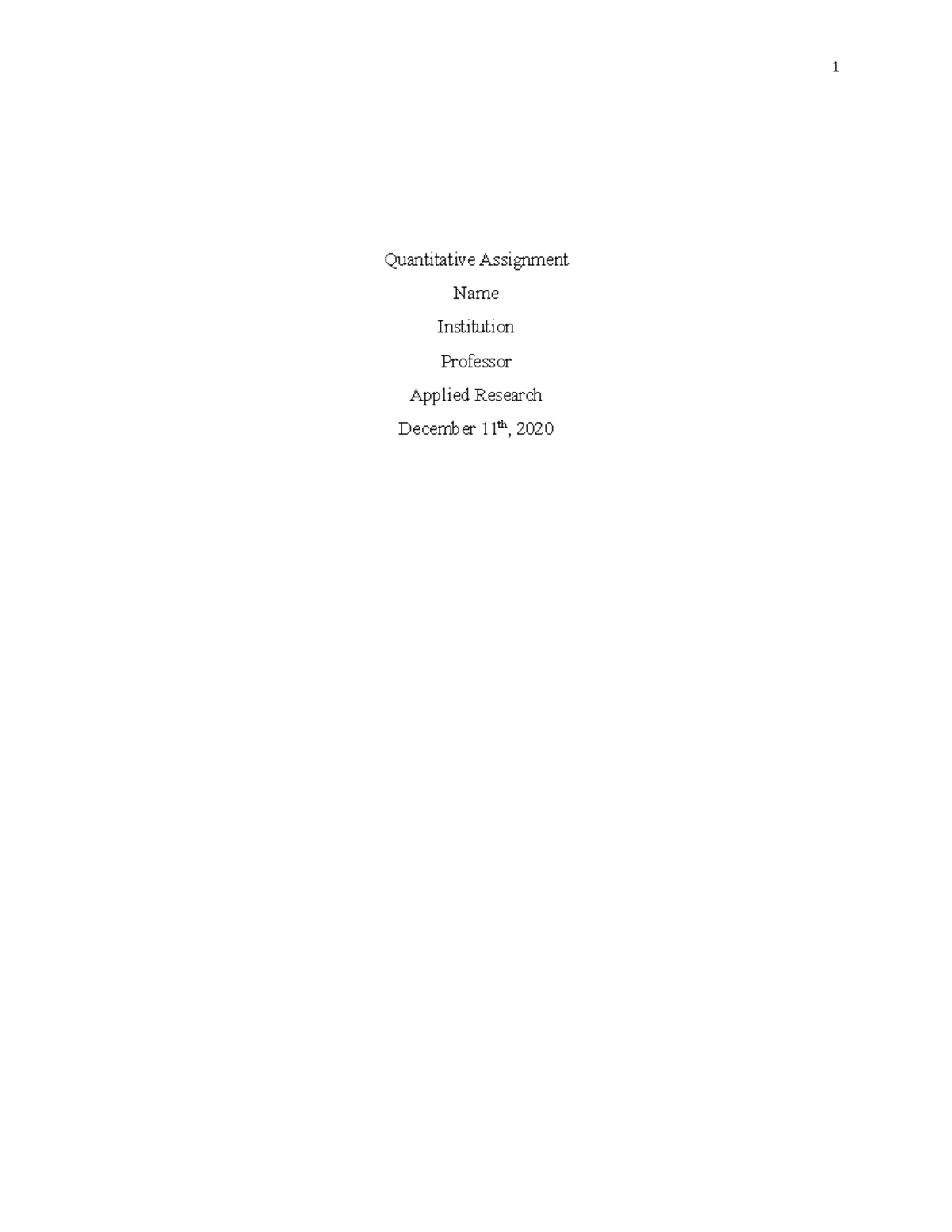 Quantitative Research 11 - Quantitative Assignment Name Institution ...