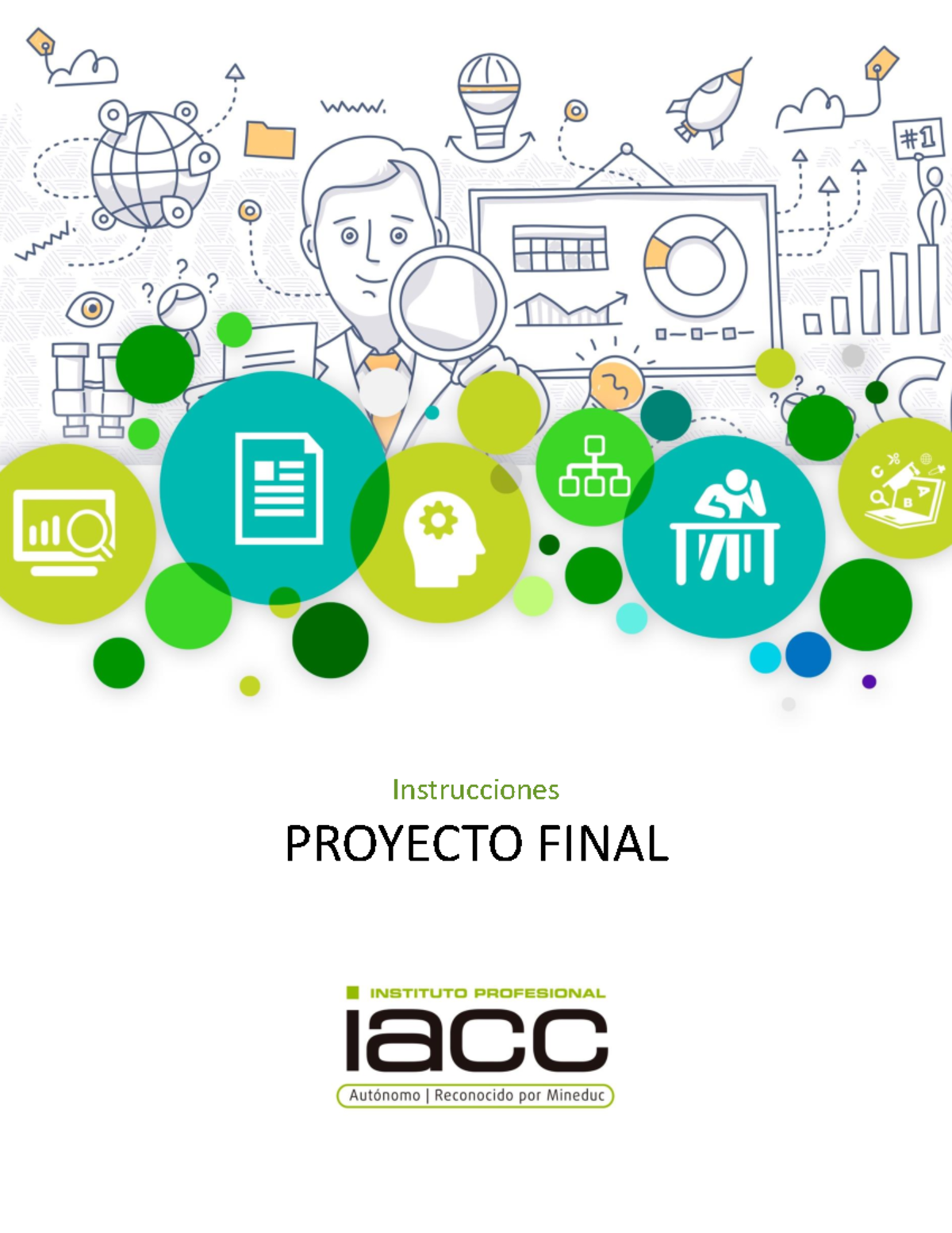 Proyecto Final - versión 3 - Instrucciones PROYECTO FINAL Proyecto ...