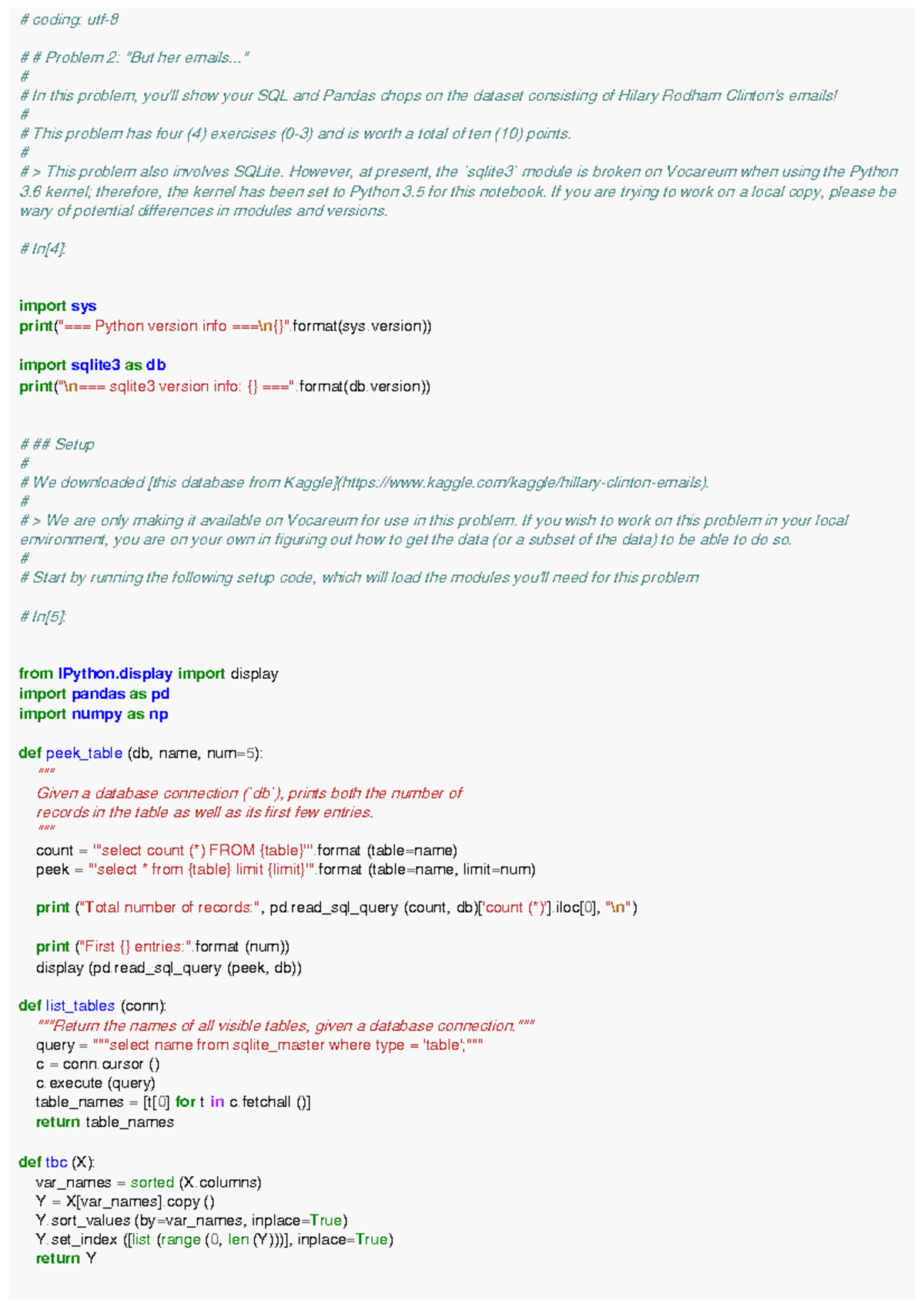 Problem 2 Final Exam Practice Exam Fall 2021 - coding: utf- # Problem 2 ...