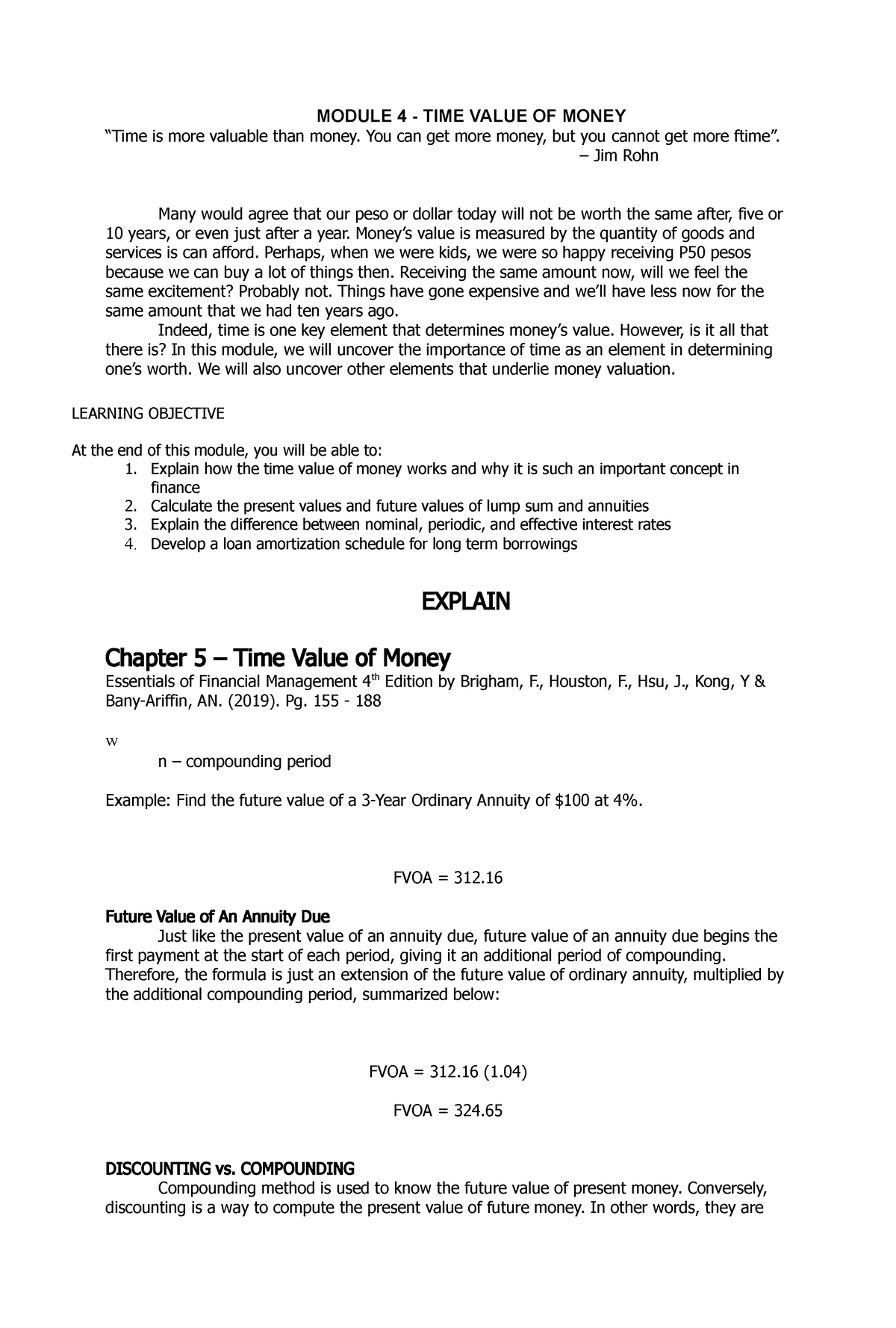 TIME Value OF Money MODULE 4 TIME VALUE OF MONEY Time Is More 