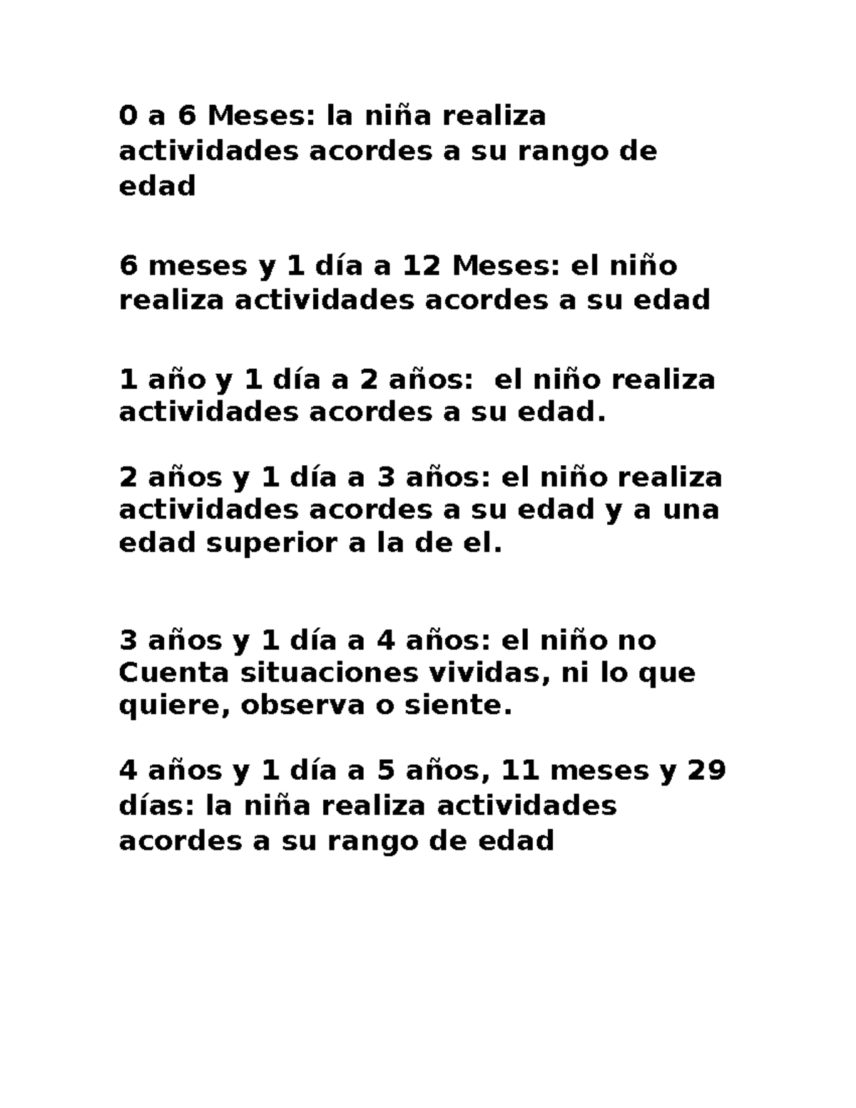 Ejemplos rango de edad - 0 a 6 Meses: la niña realiza actividades ...
