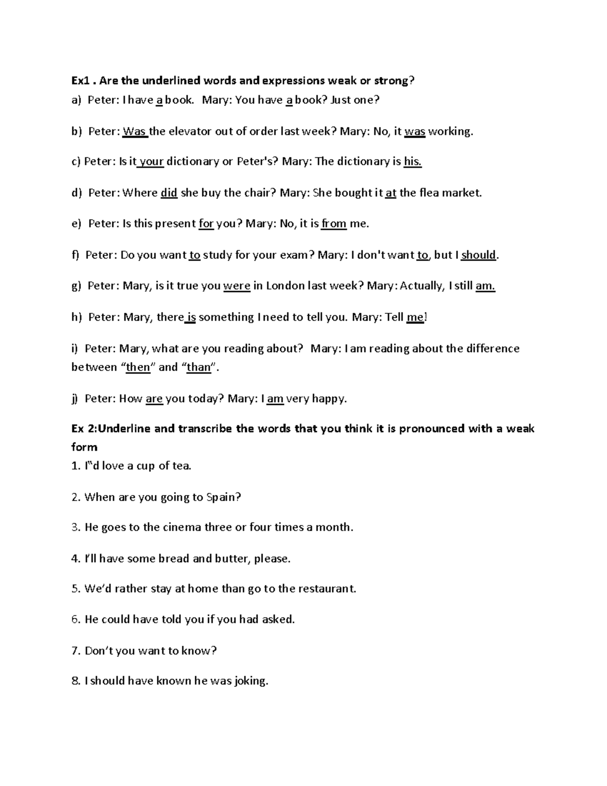 Exercise on weak form - Xserd - Ex1. Are the underlined words and ...