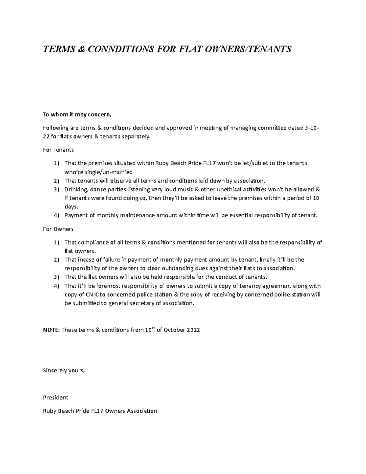 Terms TERMS & CONNDITIONS FOR FLAT OWNERS/TENANTS To whom it may