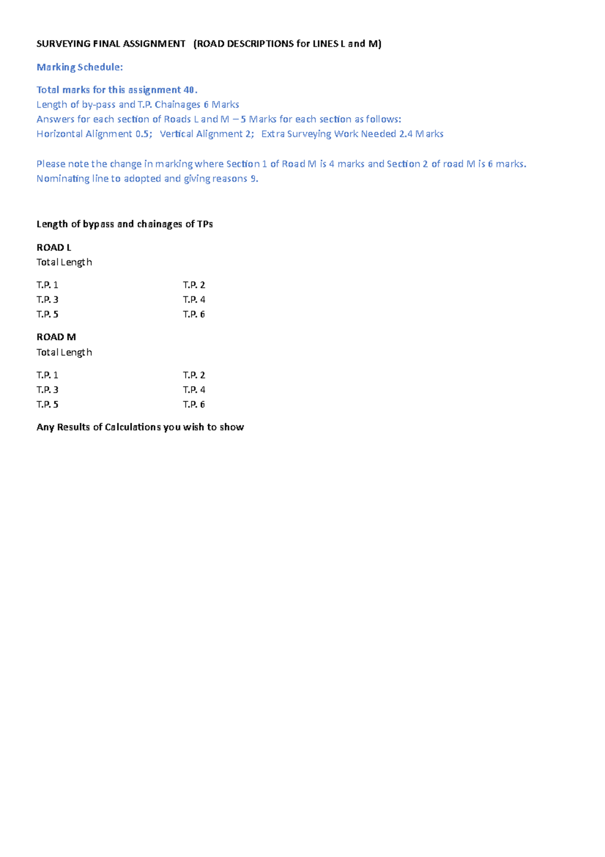 3 Answer ROAD SURVEYING FINAL ASSIGNMENT (ROAD DESCRIPTIONS for LINES