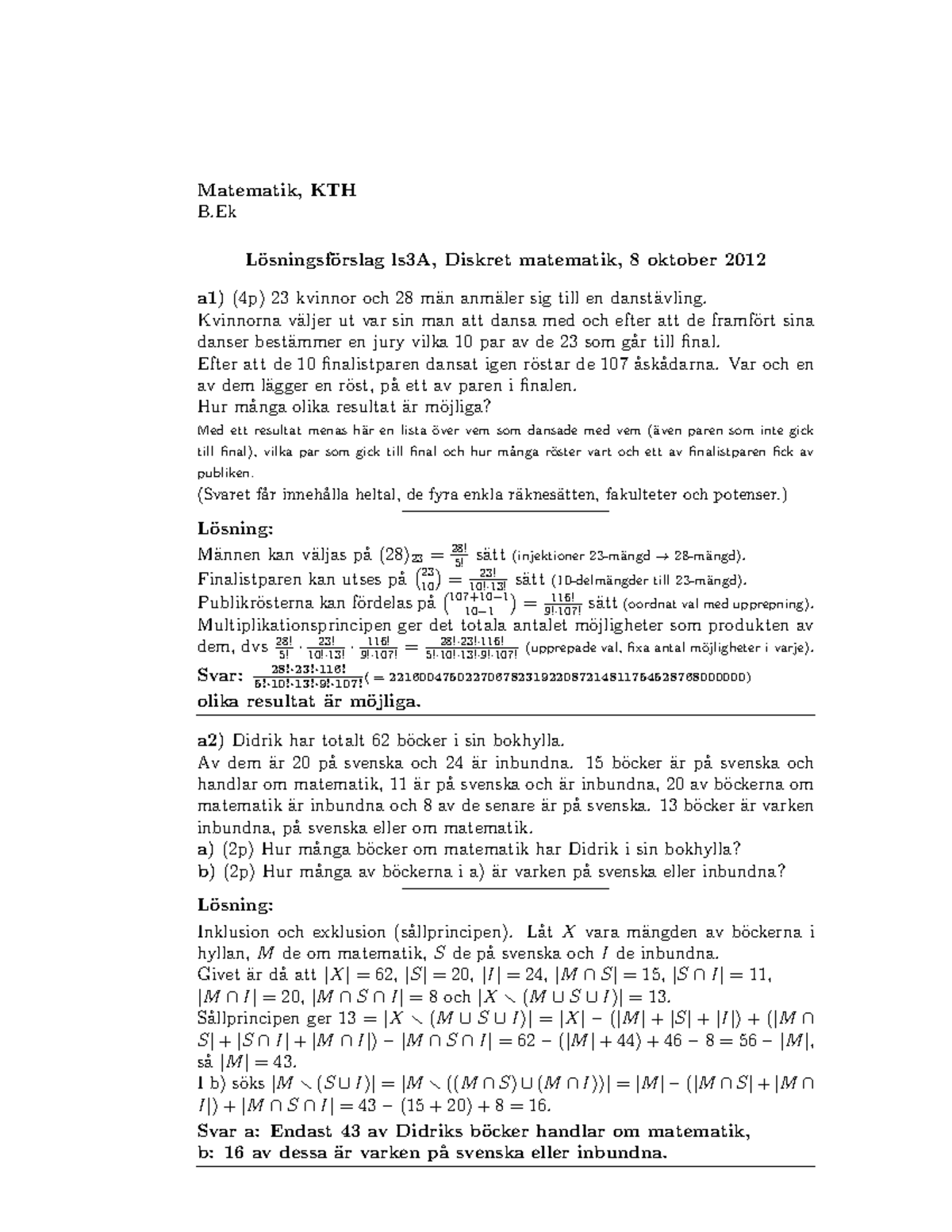 Discrete Mathematics SF1688 - Lösningar 2012-10-08 - Matematik, KTH B L ...