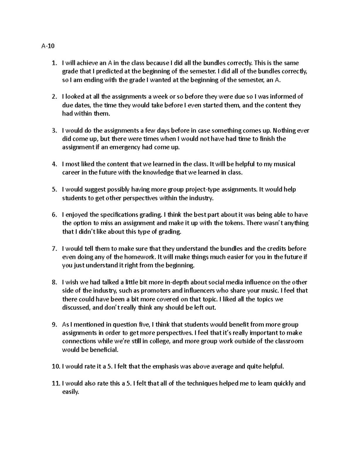 A10 Activity Assignment 10 with Dr. Willey. A I will achieve an A in the class because I