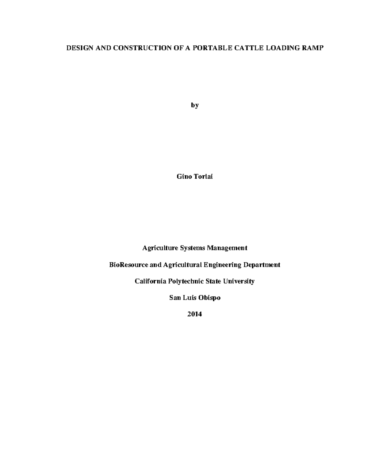 Design and Construction of a Portable Cattle Loading Ramp Gary