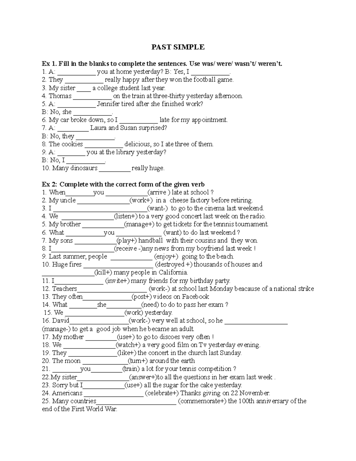 E5-past simple No4 - anaaaaaaaaaaaaaaaaaaa - PAST SIMPLE Ex 1. Fill in ...