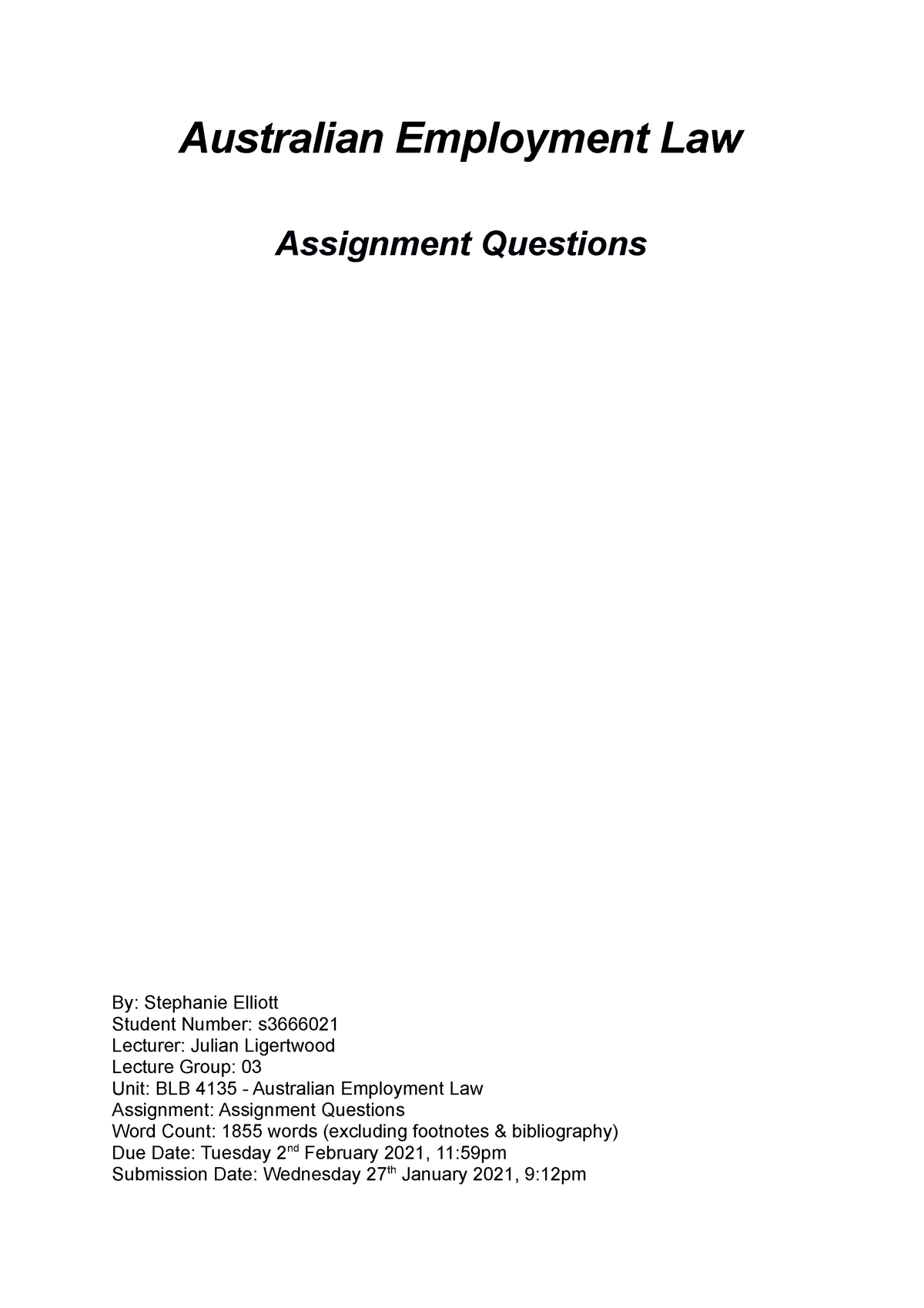 Australian Employment Law Assignment Questions Australian Employment Law Assignment 