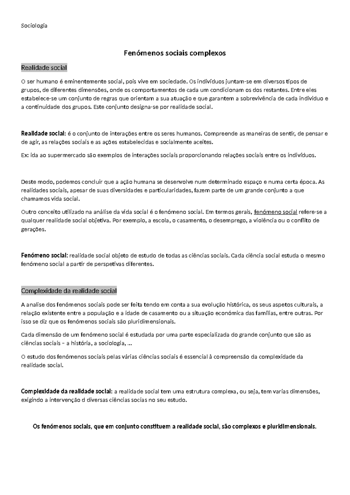 Sociologia - Sociologia Fenómenos sociais complexos Realidade social O ...