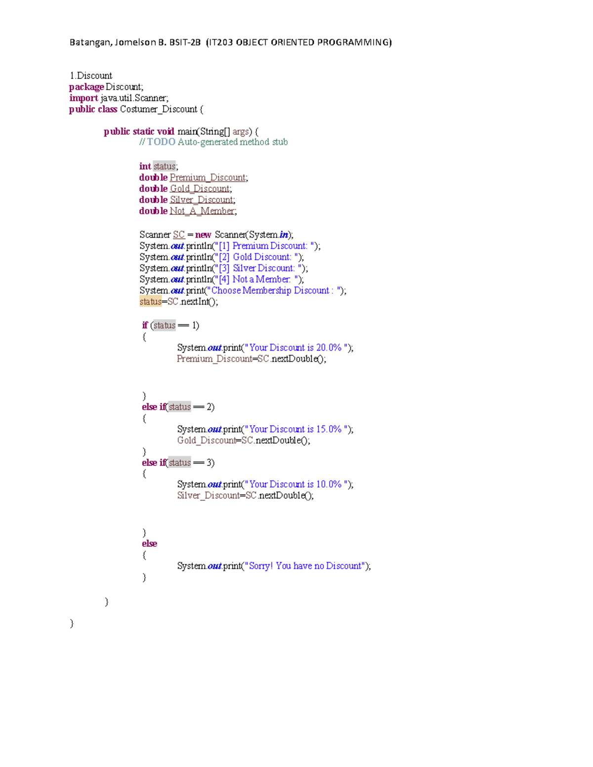 1 - all goods - Batangan, Jomelson B. BSIT-2B (IT203 OBJECT ORIENTED ...