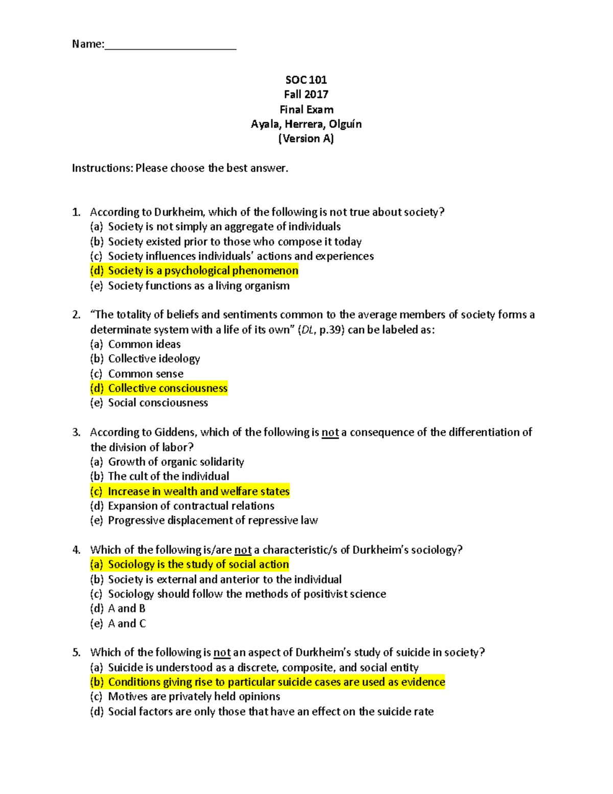 Finalexam 101 - SOC 101 Fall 2017 Final Exam Ayala, Herrera, Olguín ...