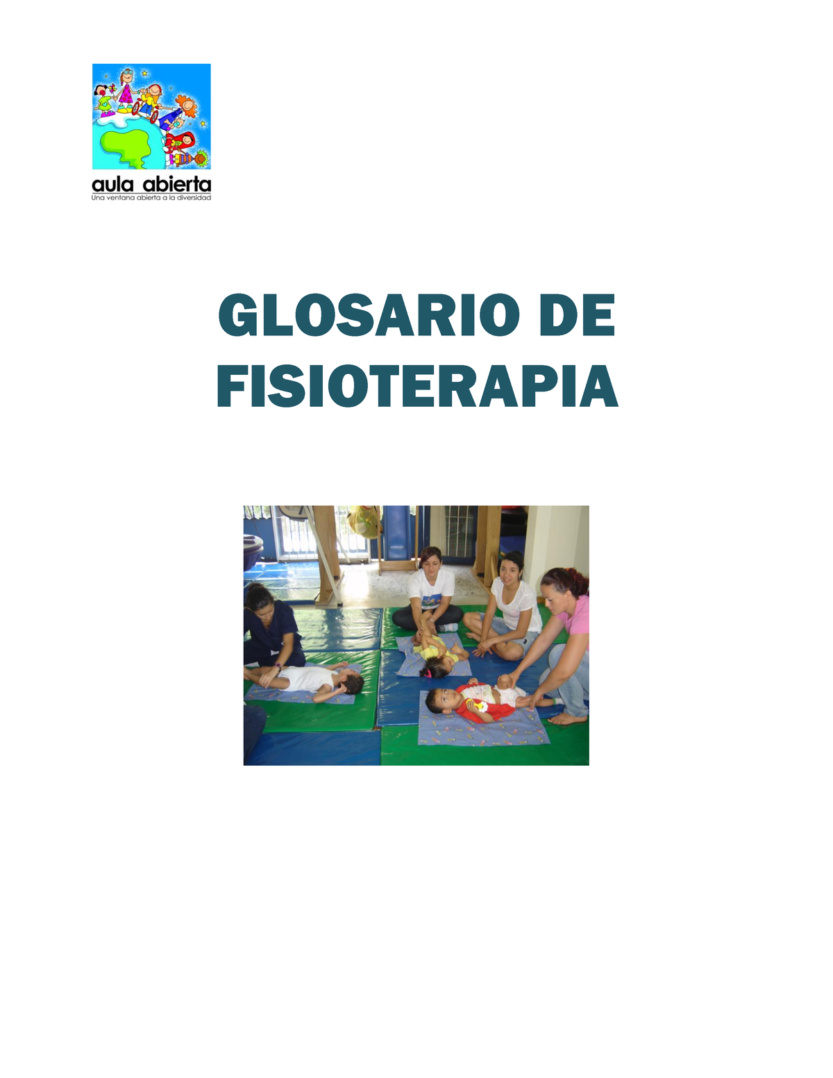 Glosario DE Fisioterapia AULA Abierta - GLOSARIO DE FISIOTERAPIA ...