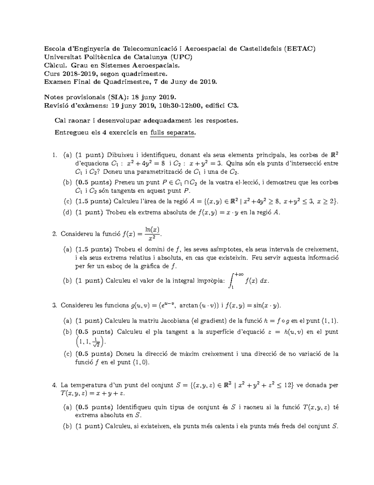EFQ 2019 0607 - examen calculo practica - Escola d’Enginyeria de ...