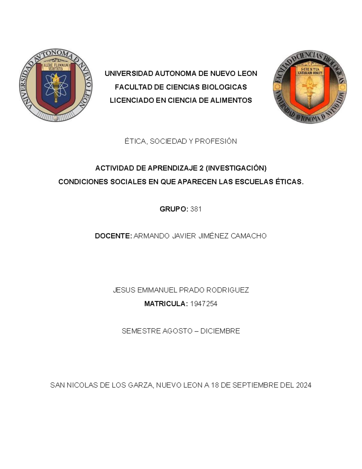 A2 - Etica evidencia - UNIVERSIDAD AUTONOMA DE NUEVO LEON FACULTAD DE ...
