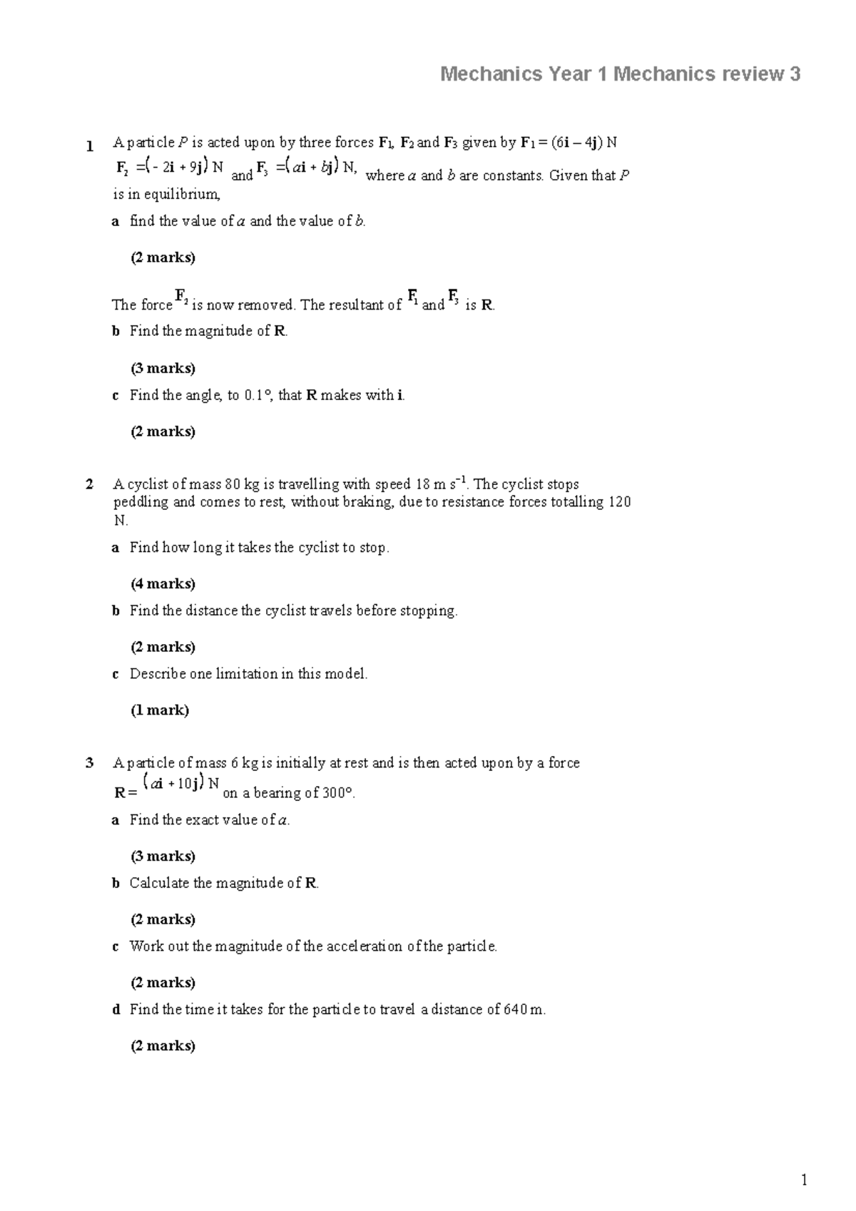 Year 1 Mechanics review 3 - 1 A particle P is acted upon by three ...