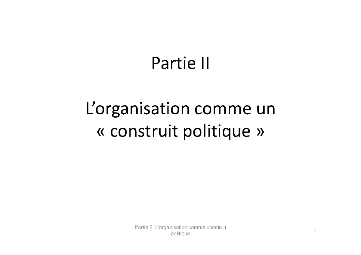 Partie Ii Lorganisation Comme Un Construit Politique Partie Ii L