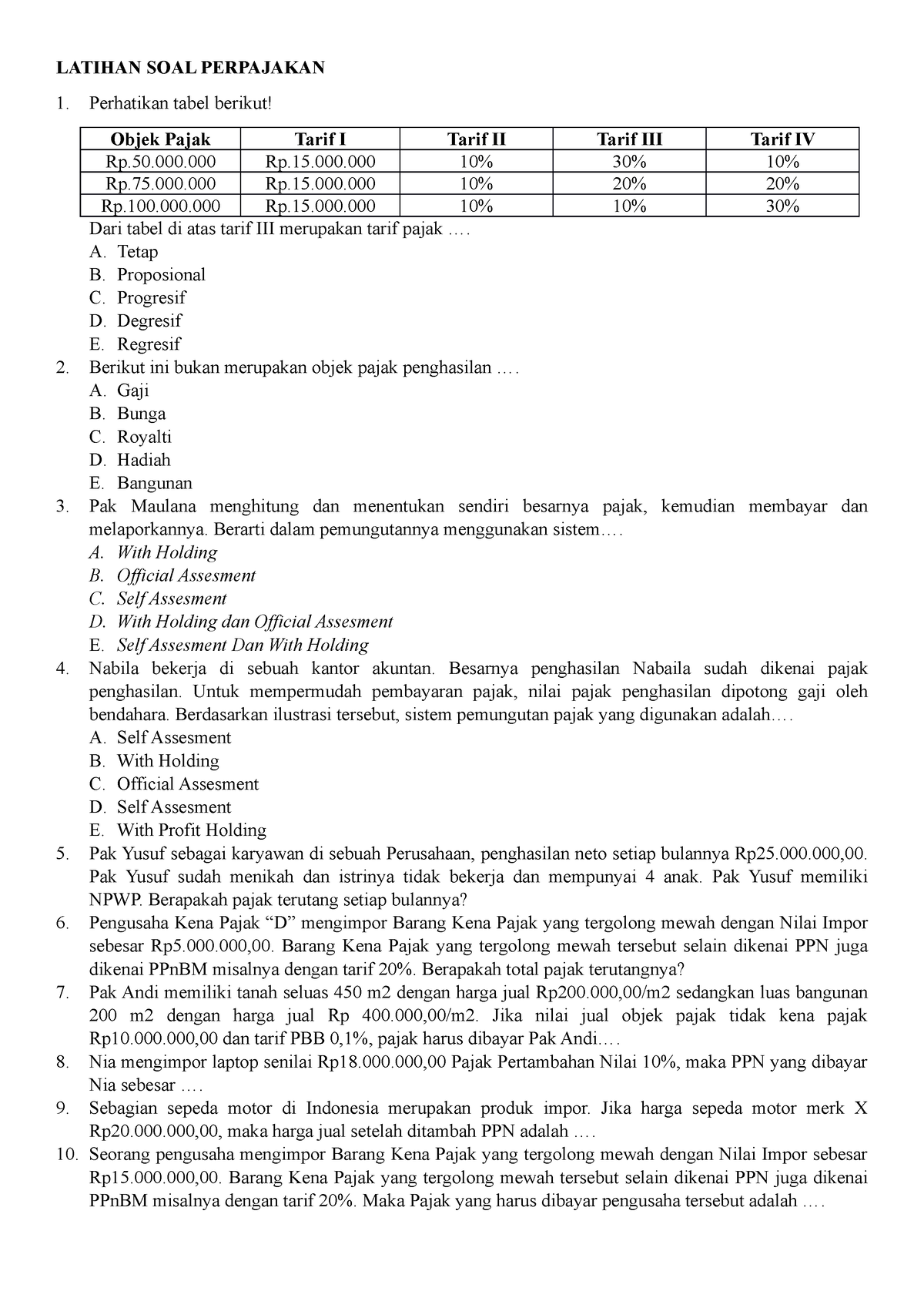 Latihan SOAL Perpajakan - LATIHAN SOAL PERPAJAKAN Perhatikan Tabel ...