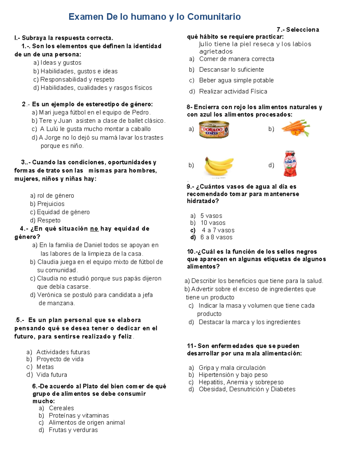 Examen De lo Humano y lo Comunitario-1 - I.- Subraya la respuesta ...