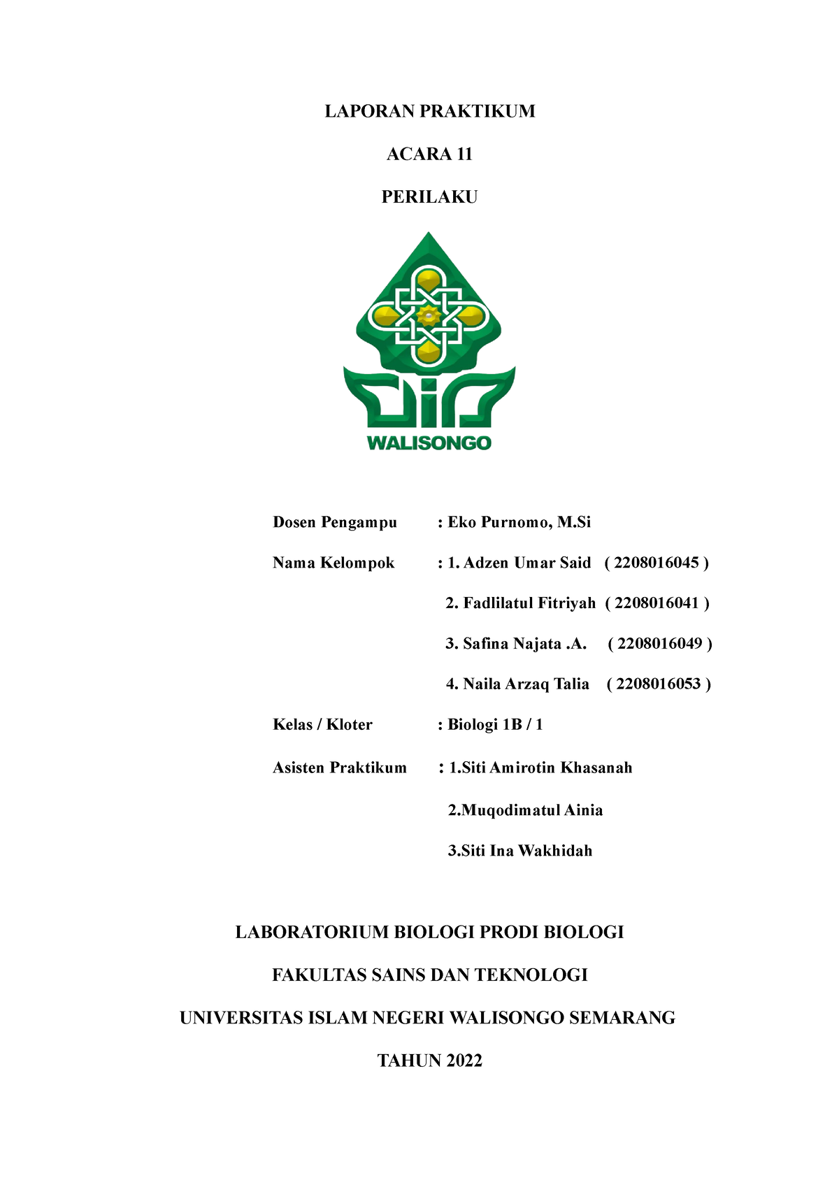 Laprak Bio Acara 11 Kelompok 4 - LAPORAN PRAKTIKUM ACARA 11 PERILAKU ...