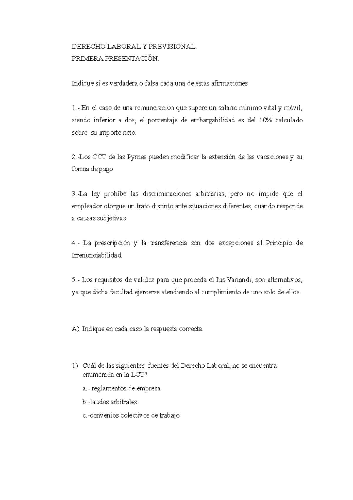 derecho laboral examen parcial numero 1 - DERECHO LABORAL Y PREVISIONAL ...
