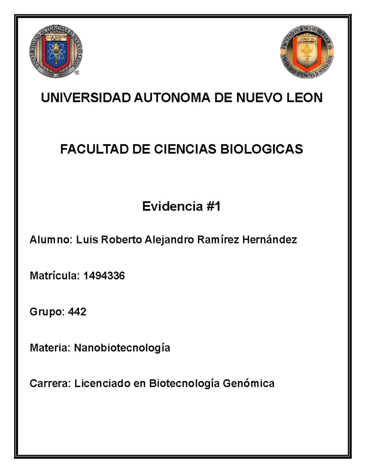 Evidencia 1 - UNIVERSIDAD AUTONOMA DE NUEVO LEON FACULTAD DE CIENCIAS ...