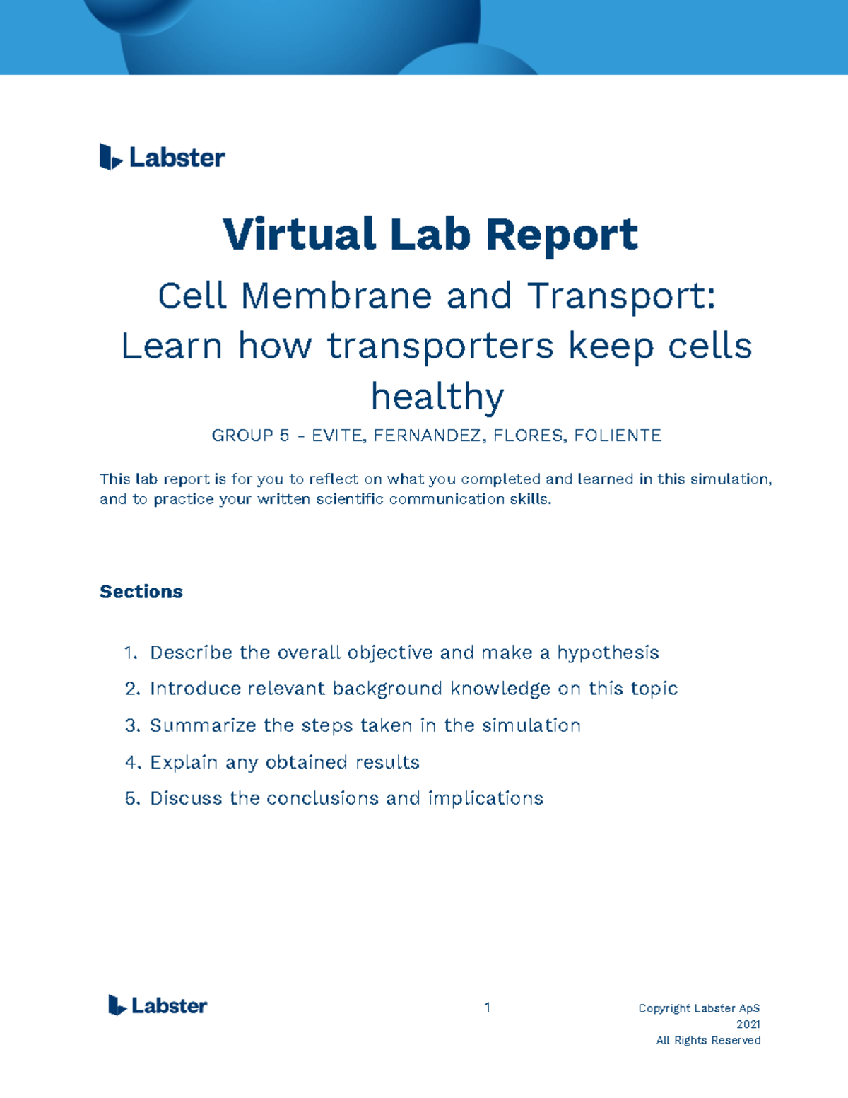 BIO001 Labster-Report-3 GRP-5 - 1 Copyright Labster ApS ####### 2021 ...