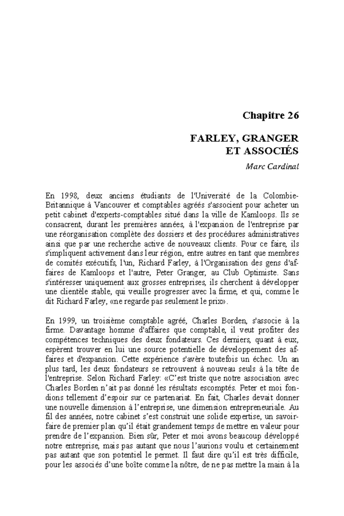 Farley - étude de cas - Chapitre 26 FARLEY, GRANGER ET ASSOCIÉS Marc ...