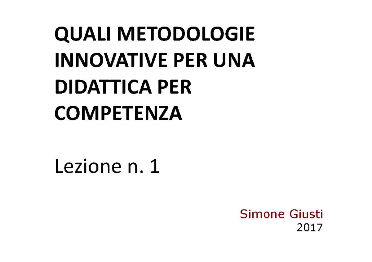 Quali Metodologie Innovative PER UNA Didattica PER Competenza - QUALI ...